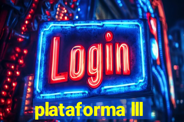 plataforma lll